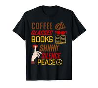 Café et Lecture, Silence ou Paix, Livre de Lecture Cadeaux T-Shirt