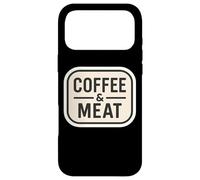 Café et Viande Carnivore paléo régime cétogène Faible en Glucides Coque pour iPhone 17 Pro Max