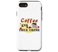 café et Vrai Crime, Meurtre, mystère, Tueur en série, Criminel Coque pour iPhone SE (2020) / 7/8