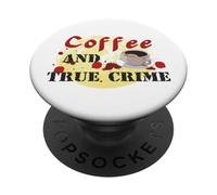 café et Vrai Crime, Meurtre, mystère, Tueur en série, Criminel PopSockets PopGrip Adhésif