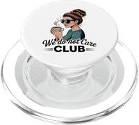 Café eWe Do Not Care Club Merch Wdnc Merch Wdnc Club PopSockets PopGrip pour MagSafe