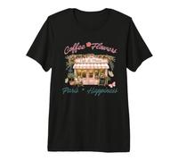 Café Fleurs Paris Bonheur Café Parisien Français T-Shirt Haut de Gamme