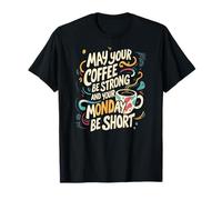 Café Fort Lundi Court Humeur matinale drôle T-Shirt