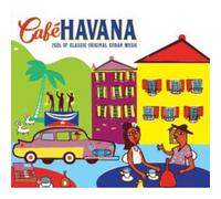 Cafe Havana-Beny More,Pupi Campo,Celia Cruz,Perez Prado,Ibrahim Ferrer