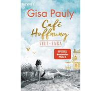 Café Hoffnung: Sylt-Saga 2 - Roman