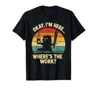 Café humoristique avec citation « Okay I'm Here Where's the Work Office » T-Shirt