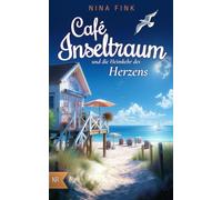 Café Inseltraum und die Heimkehr des Herzens