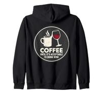 Café jusqu'à ce qu'il Soit Acceptable de Boire du vin Sweat à Capuche