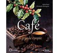 Café La grande épopée - Michel Barel - Quae - relié - Beau livre