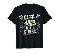 Café La Mia Di Gestion du Stress T-Shirt