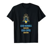Café Le Matin, Les Bons Matins commencent par Un Bon café T-Shirt