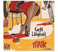 Café Liégeois - Musiques De Salon (1910-1940)