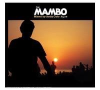 Cafe Mambo Ibiza 2008: Andy Cato by Andy Cato (2008-08-03)