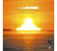 Cafe Mambo - The Sunset Sessions 2013 (2CD) by DJ Kenneth Bager (Various)