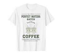 Café Matcha Batch Perfect, thé Vert de Kyoto T-Shirt
