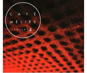 Cafe Melies, Vol. 4 [Import]