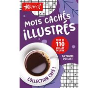 Café ! - Mots cachés illustrés Plus de 110 grilles de jeux - Guylaine Ouellet - Bravo - broché - Livre-jeu