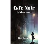 Café Noir Venti: version allongée