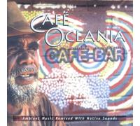Cafe Oceania - Impressions from The Pacific [Import]