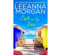 Cafe on the Bay: A Sweet, Later-in-Life, Small Town Romance