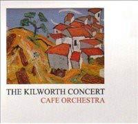 Cafe Orchestra - Kilworth Concert, The [Import]