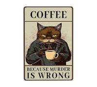 Café Parce Que Le Meurtre Est Une Erreur Chat Noir Métallique Panneau Drôle Métal Tôle Signe Rétro Affiche Poster Plaque Pour Café Club Salon