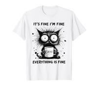 Café pour Chat fatigué, C'est Bon, Je Vais Bien, Tout va Bien T-Shirt