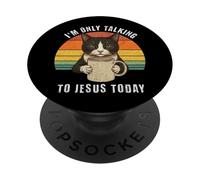 Café pour Chat « I'm Only Talking to Jesus Today » PopSockets PopGrip Adhésif
