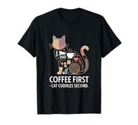 Café, Premier Chat, câlins, deuxième Matin T-Shirt