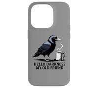 Café Raven Crow Funny Hello Darkness Coque pour iPhone 14 Pro
