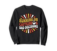 Café rétro Amusant Running on Caffeine Sweatshirt