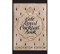 Cafe Royal Cocktail Book