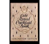 Cafe Royal Cocktail Book - [Version Originale] William J Tarling, Frederick Carter, Jared Mcdaniel Brown, (Auteur)