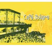 Cafe Solaire 1: Ethno Moods & Deep Cool by Various Artists