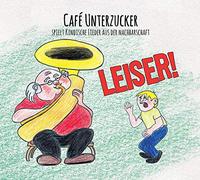 Cafe Unterzucker - Leiser [Import]