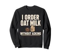 Café végétalien au Lait d'avoine sans Produits laitiers à Base de Plantes Sweatshirt