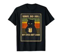 Café Vintage « Sorry Did I Did I Eyes Out Loud » pour Chat T-Shirt