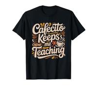 Cafecito Cafe Cubain Prof Educateur Carburant T-Shirt