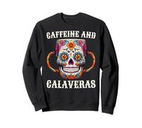 Caféine et Calaveras, Jour mexicain des morts Sweatshirt