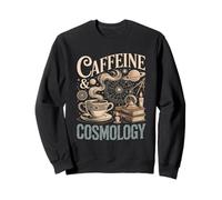 Caféine et cosmologie Astronomie Amateur de café Sweatshirt