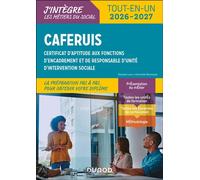 CAFERUIS - Tout-en-un Certificat d'aptitude aux fonctions d'encadrement et de responsable d'unité d'intervention sociale - 10ème édition - Charlotte Rousseau - Dunod - broché - Scolaire / Universitair
