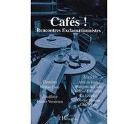 Cafés ! Hélène Cuny (Auteur), Maugréa De Licto (Auteur), Olivier Moreau (Auteur), Aléa De Facto (Auteur), Cédric Yole (Auteur), Hélène Ewenczyk (Auteur)