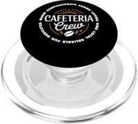 Cafeteria Crew Compassionate Caring Loyal Équipe Cantine PopSockets PopGrip pour MagSafe