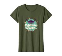 Cafeteria Queen: Humour du Service Alimentaire Royal pour Le déjeuner des Dames T-Shirt, Femme, Olive, M