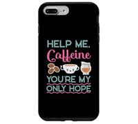 Caffeine As My Only Hope Coffee Design pour buveur de café Coque pour iPhone 7 Plus/8 Plus