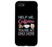 Caffeine As My Only Hope Coffee Design pour buveur de café Coque pour iPhone SE (2020) / 7 / 8