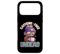 Caffeine Free Yet Still Undead Funny Zombie Coffee Design Coque pour iPhone 17 Pro Max