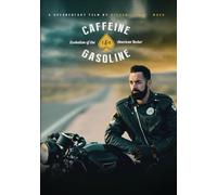 Caffeine & Gasoline Evolution of The American Rocker
