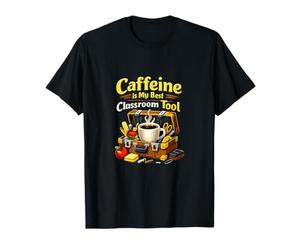 Caffeine is My Best Outil de Salle de esign pour Enseignant T-Shirt