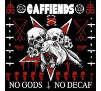 Caffiends - Gods, No Decaf [Import]